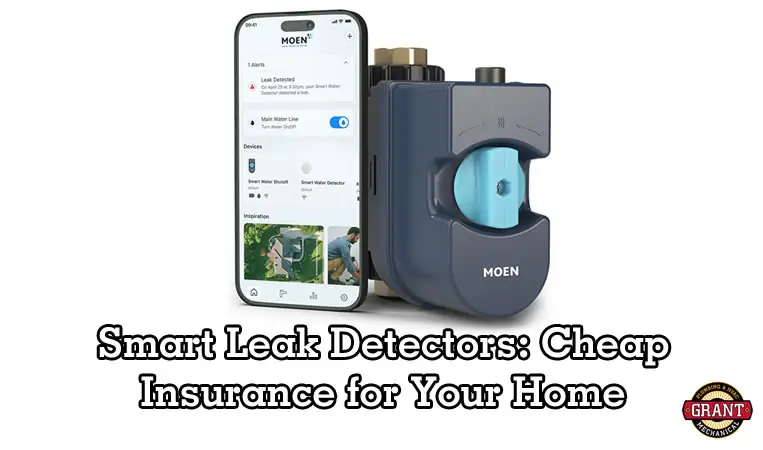 Smart Leak Detectors: Cheap Insurance for Your Home