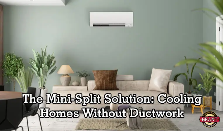 The Mini-Split Solution: Cooling Homes Without Ductwork